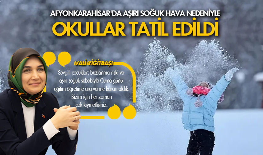 Aşırı soğuk hava nedeniyle okullar tatil edildi